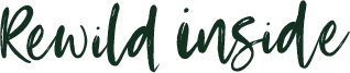 Rewild inside
